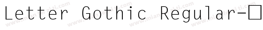 Letter Gothic Regular字体转换